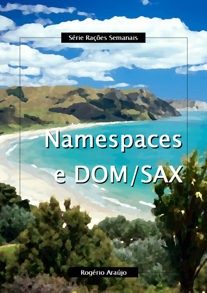 Ração Semanal - Namespaces e DOM/SAX